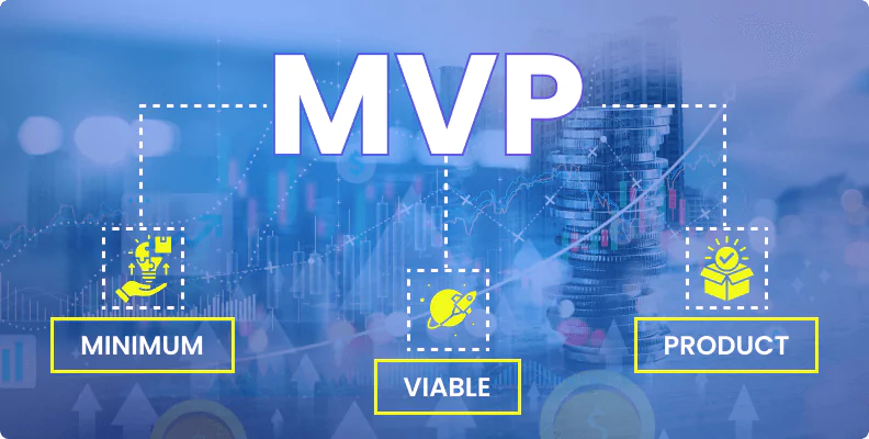 How to Build an MVP and Secure Funding in 2023