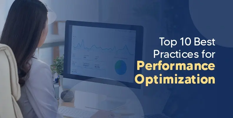Practices for Performance Optimization